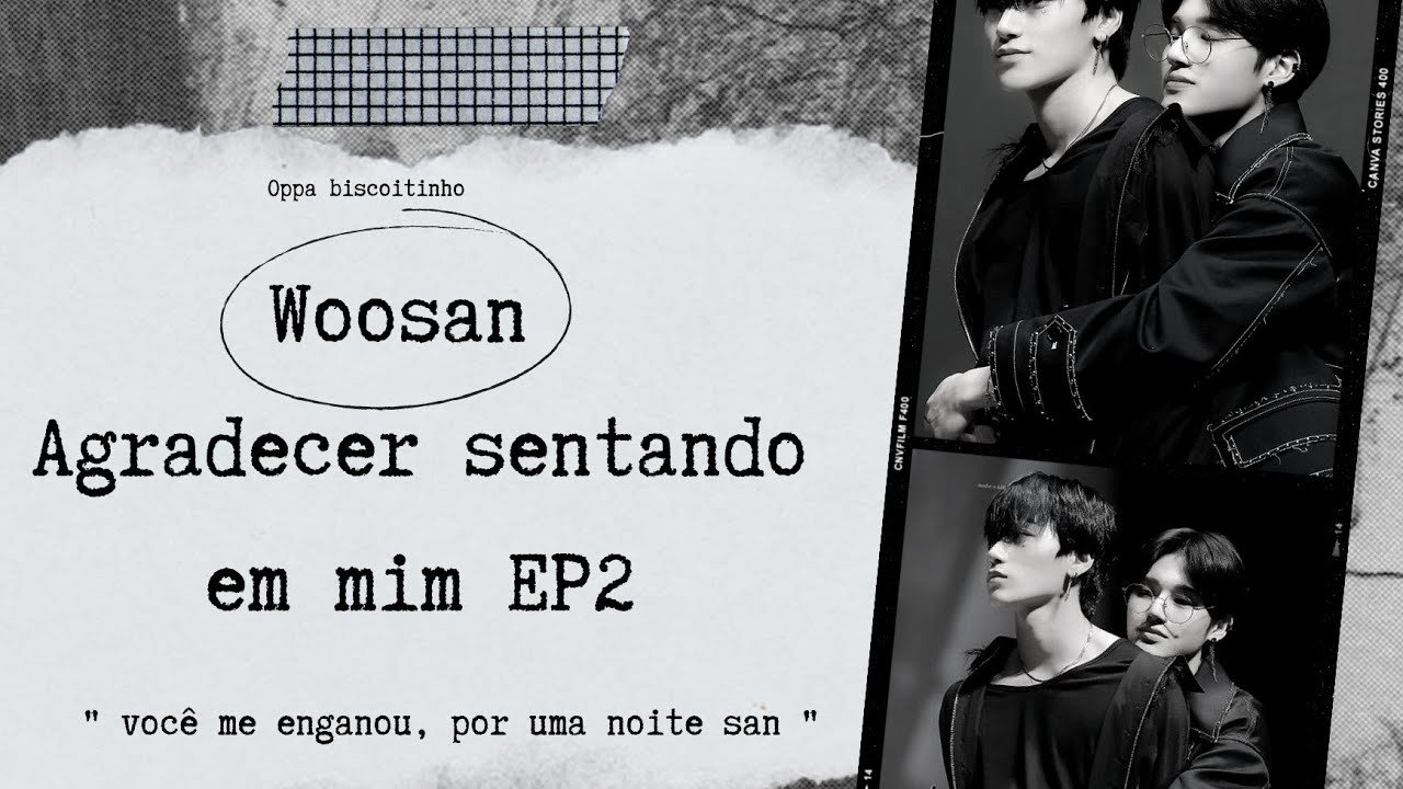 ♡ asmr woosan ♡ Agradecer sentando em mim EP 2
