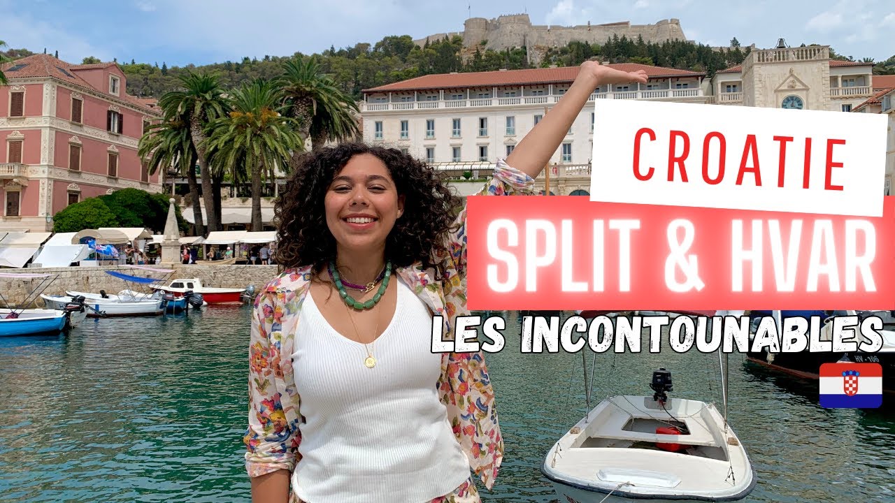 🇭🇷 Hvar & Split - CROATIE  - Les incontournables