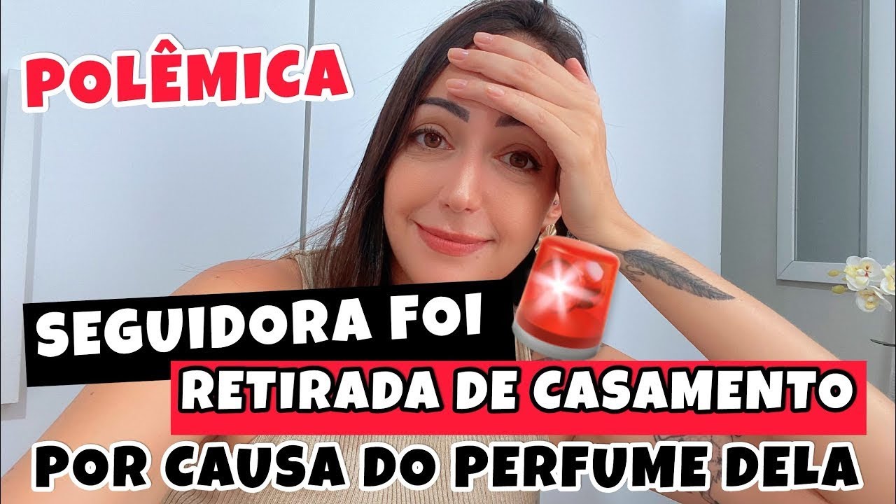 SEGUIDORA FOI RETIRADA DE FESTA POR CAUSA DO PERFUME + Casos de Vergonha por causa de Perfume