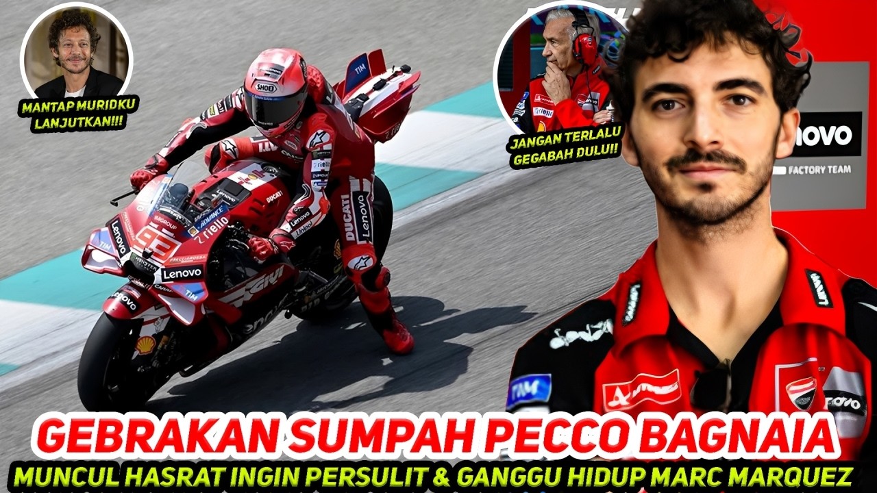 GEBRAKAN REKAN SETIM🔥HASRAT PECCO MUNCUL~INGIN PERSULIT HIDUP MARC MARQUEZ~BERSUMPAH GANGGU DOMINASI
