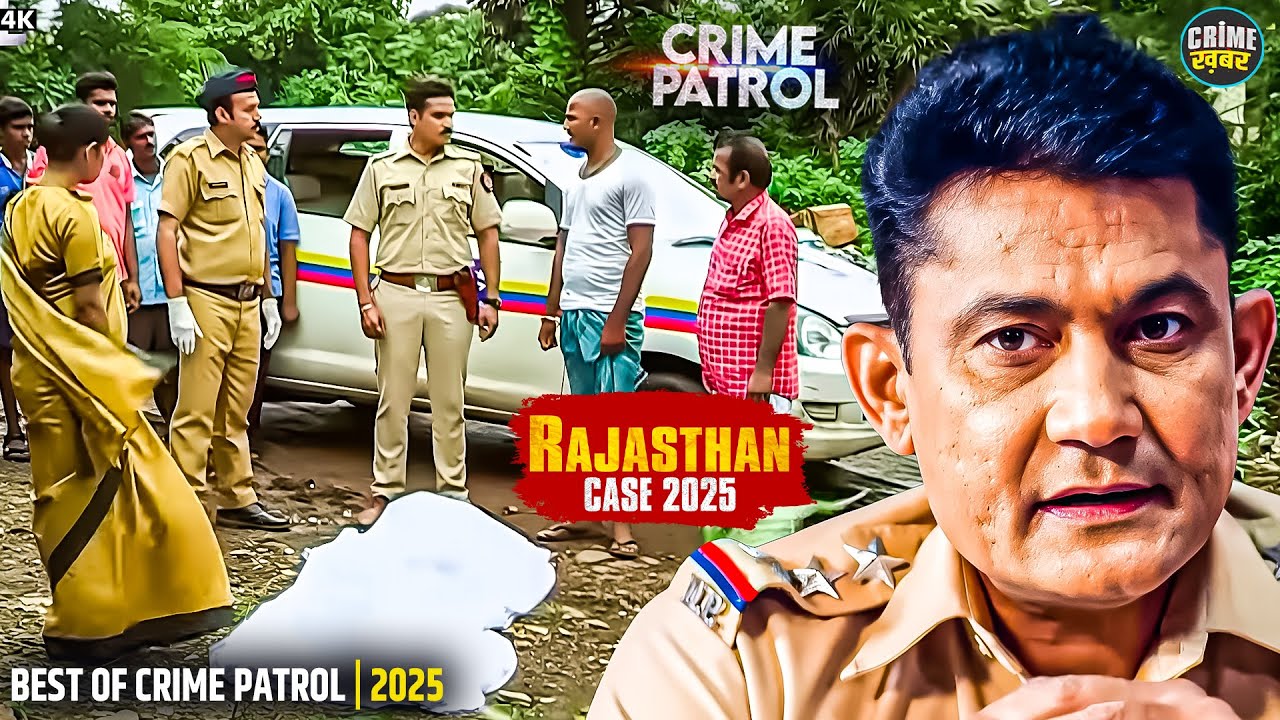 #rajasthan Crime | Crime Patrol | Crime Show 2025 | New Episode 2025 | Real Crime | Nayi Kahaniya