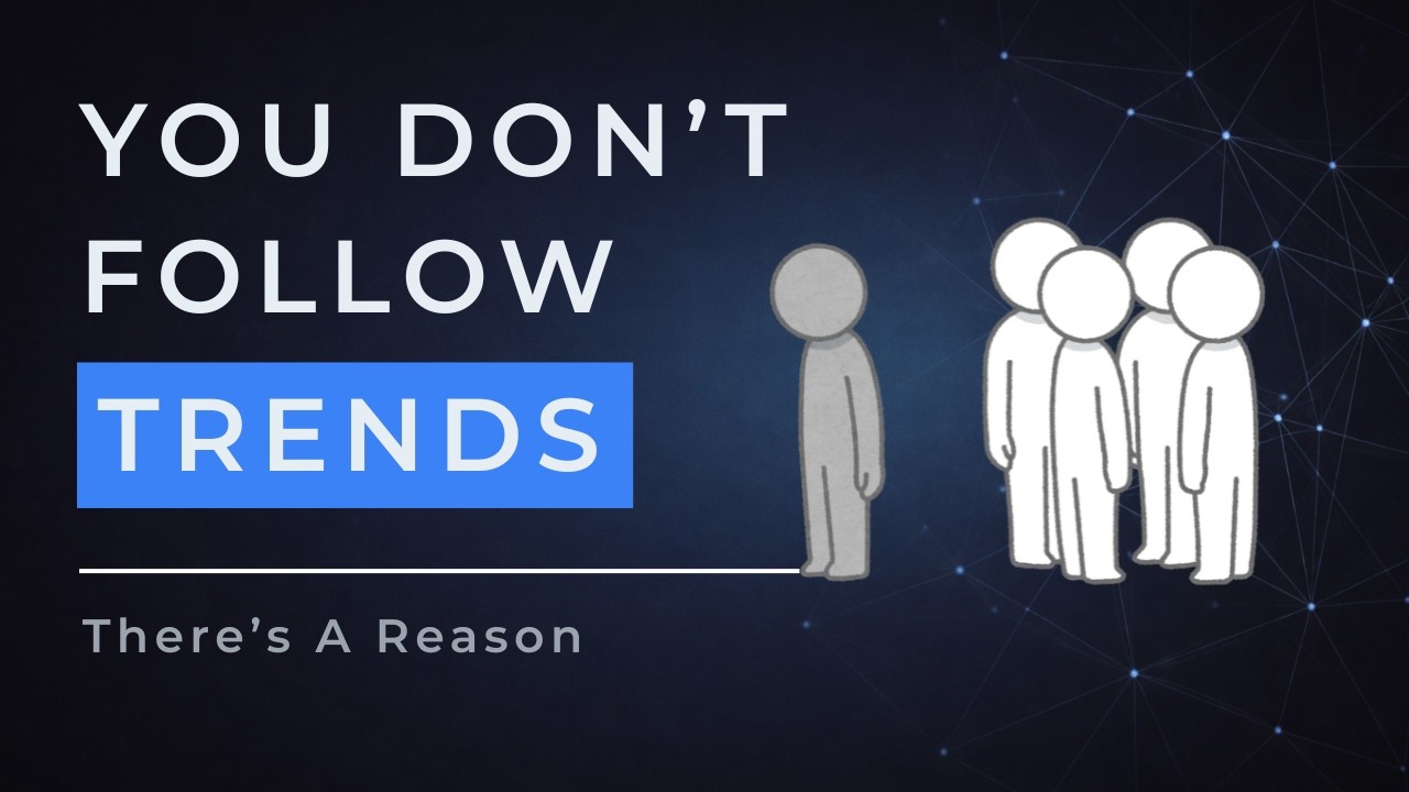 Why You Don&rsquo;t Follow Trends (And Why That&rsquo;s Not Random)