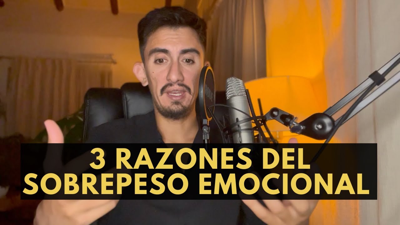3 Razones del Sobrepeso Emocional