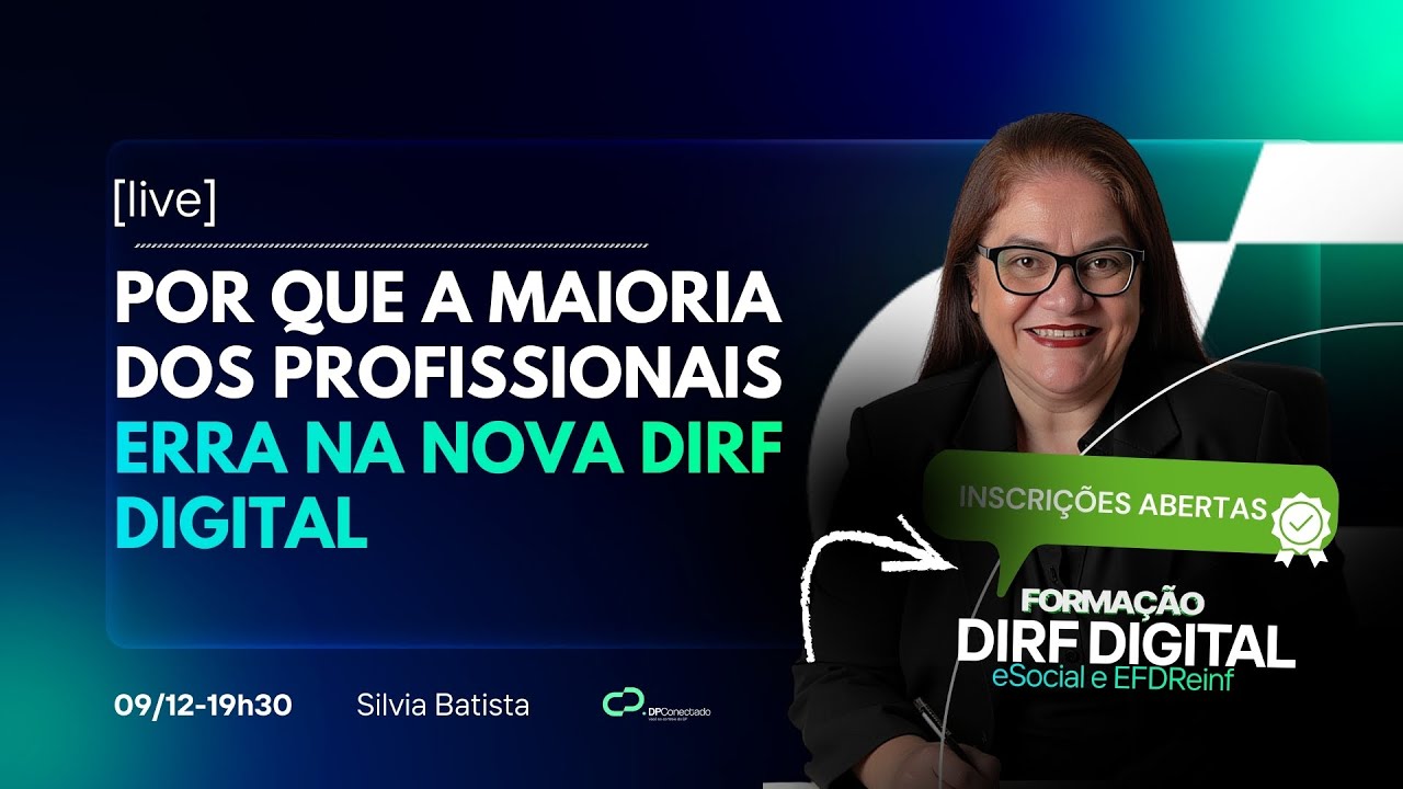 [LIVE] Por que a maioria dos profissionais erra na Nova DIRF Digital  - 09/12 ÀS 19H30