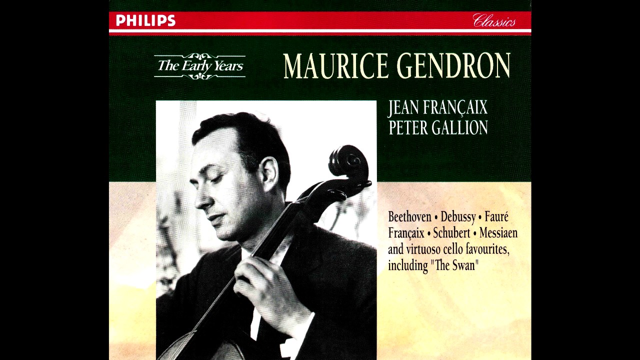 Maurice Gendron - Fauré: Sonata No. 2 for Cello and Piano in G minor