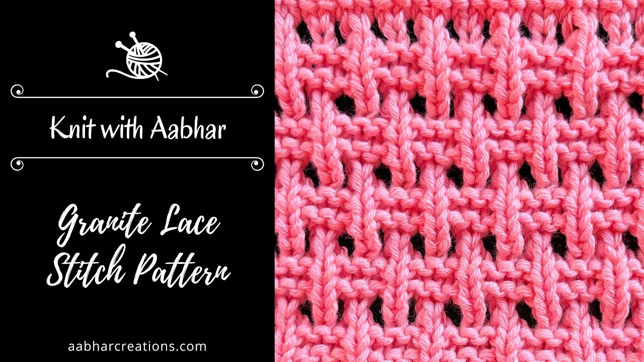 Granite Lace Stitch Knitting Pattern