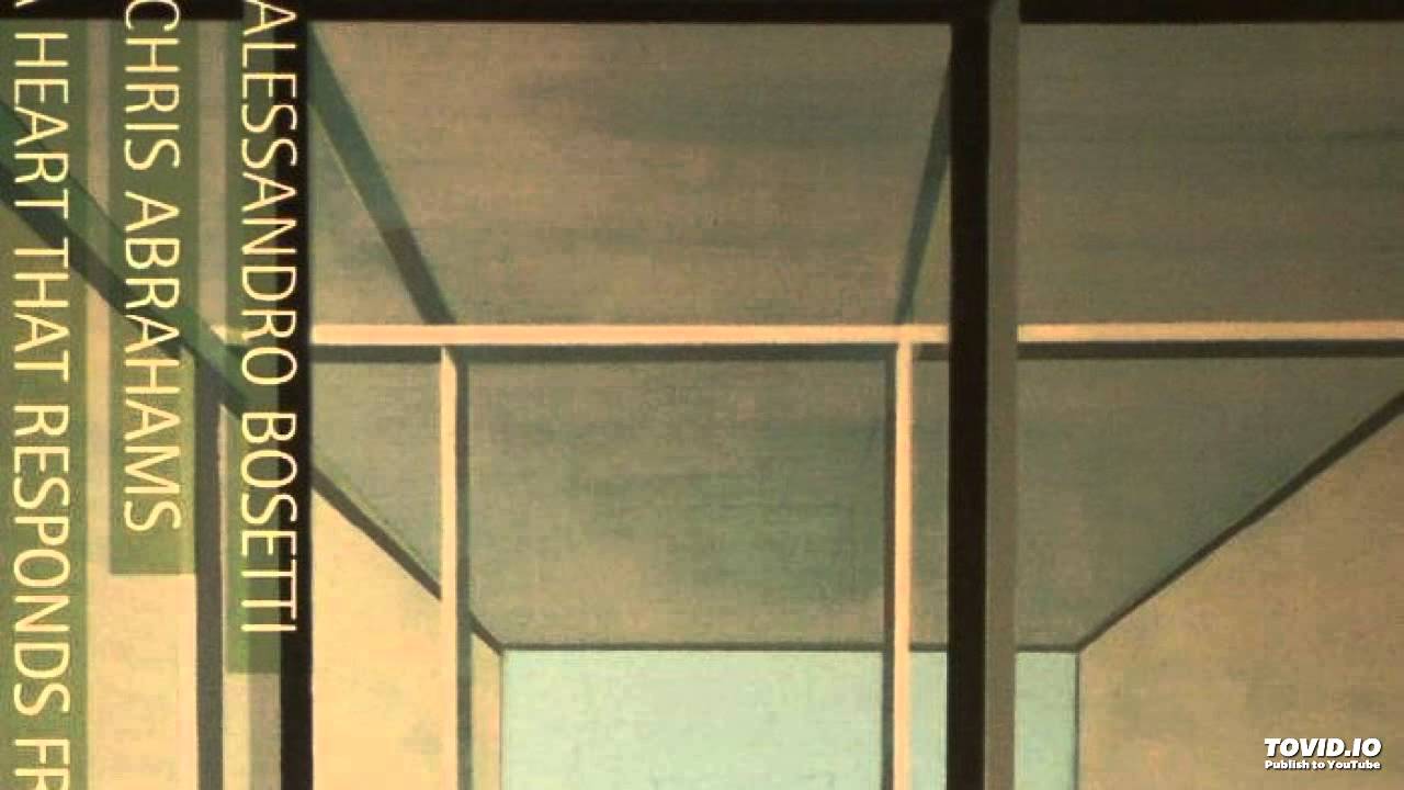 Chris Abrahams and Alessandro Bosetti - Eye