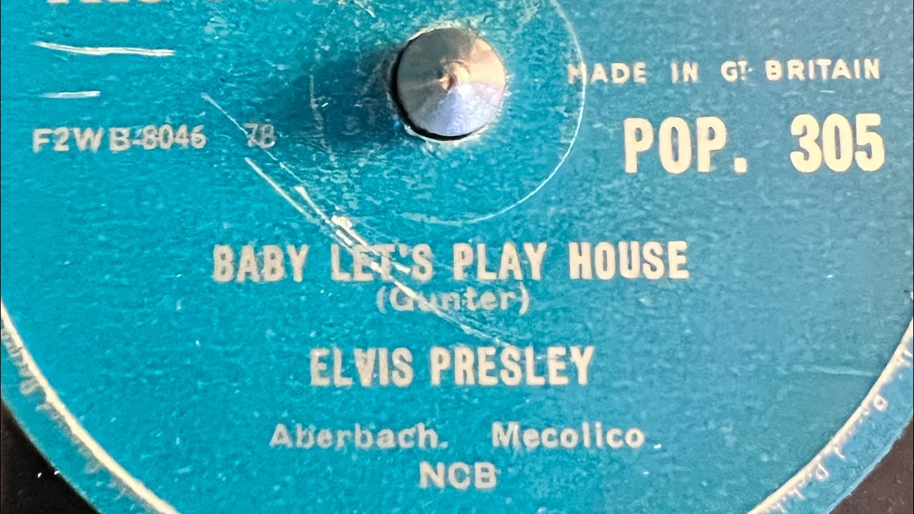 Elvis Presley - Baby Let’s Play House 78rpm