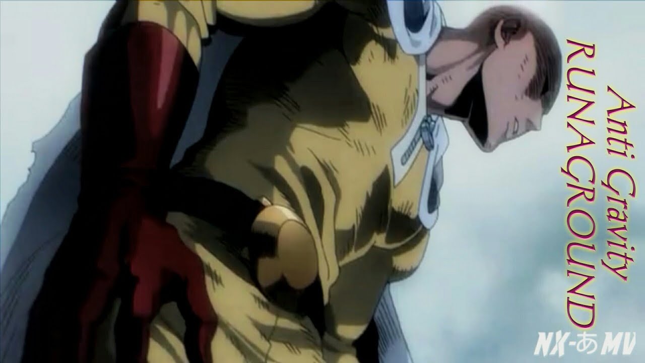 「AMV」One Puch Man - Anti Gravity (RUNAGROUND)