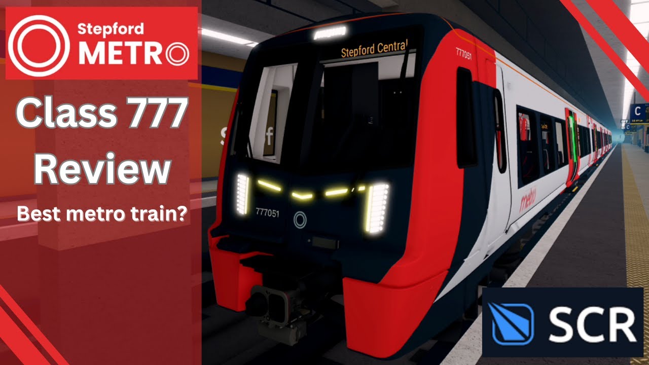 Metro Class 777 Review | Why it's the best train! [Roblox SCR]