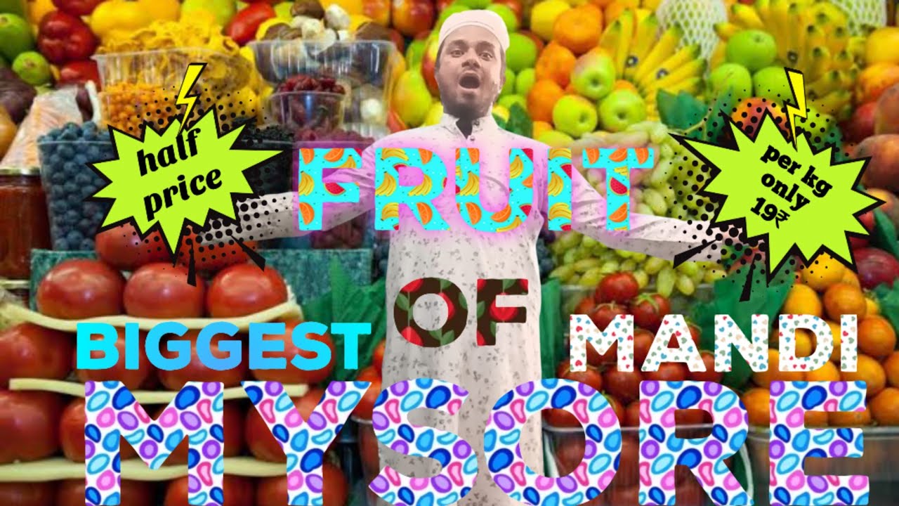 Mysore biggest FRUIT Market Tour [ fruits price ] how much in footpath and how to earning