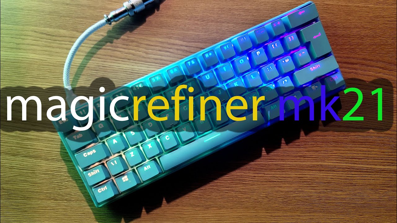 Magic Refiner MK21 RGB 60% Mechanical Keybaord
