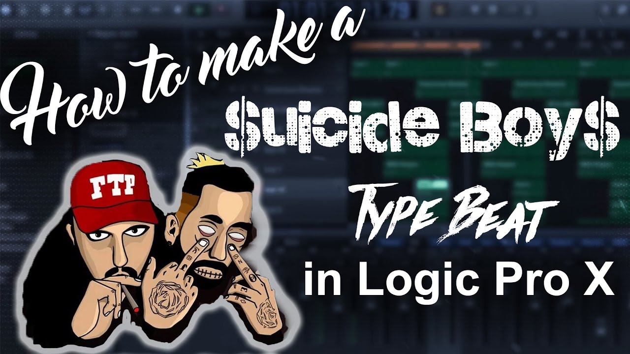 How to make a Suicide Boys type beat in Logic Pro X | Beat Maker Tutorials