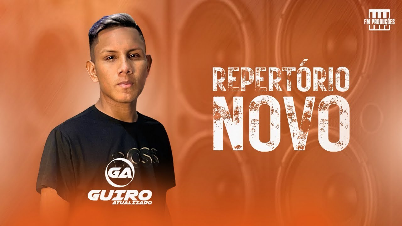 GUIRO ATUALIZADO | REPERTÓRIO NOVO AO VIVO