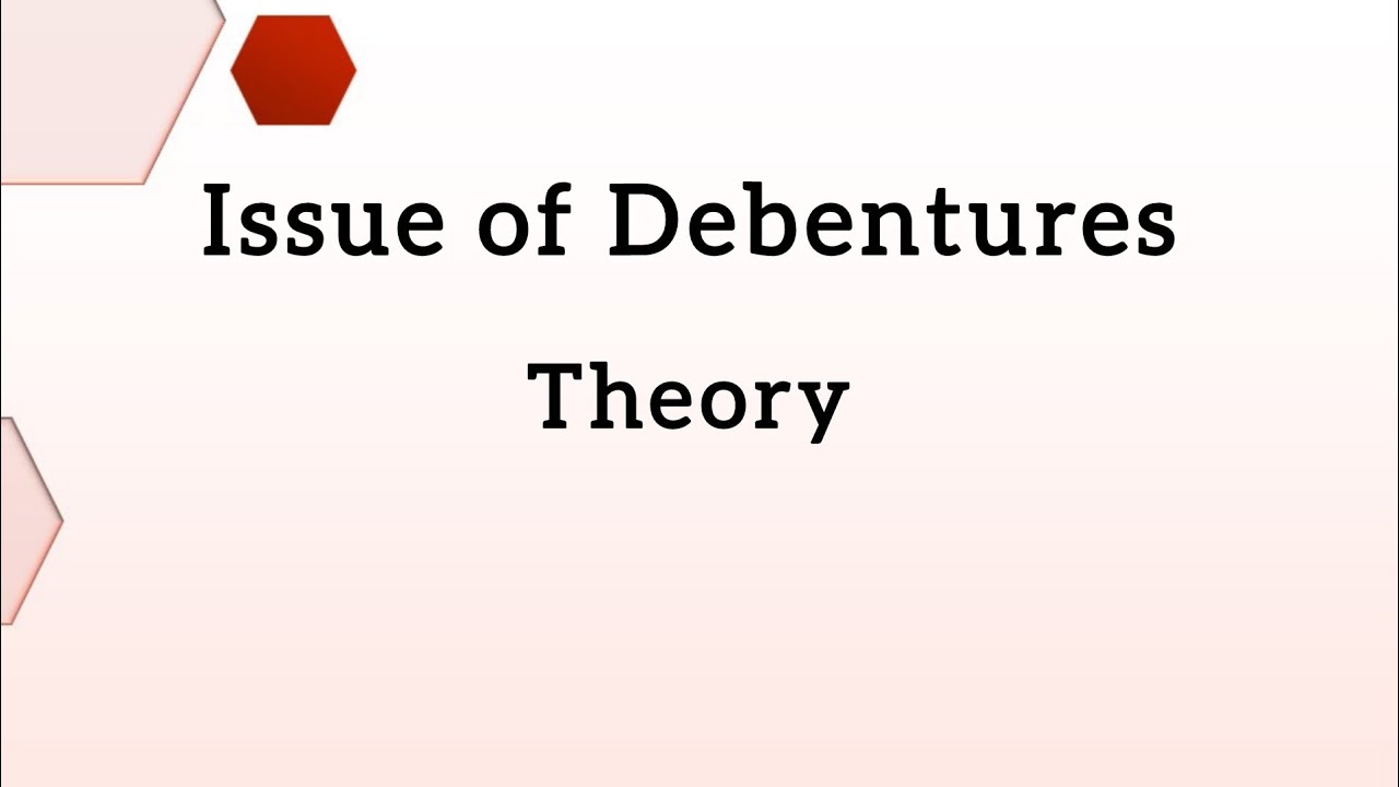 Debentures|| Important Theory|| Corporate Accounting 
