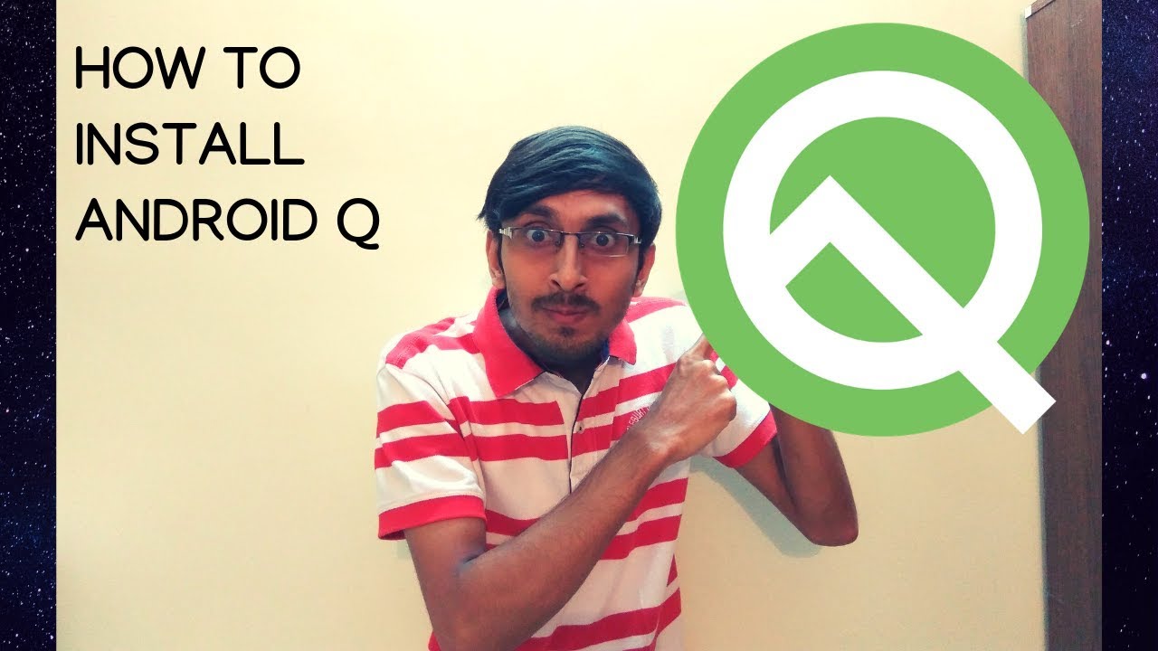 Android Q : How to install on your phone? 🔥🔥👌👌
