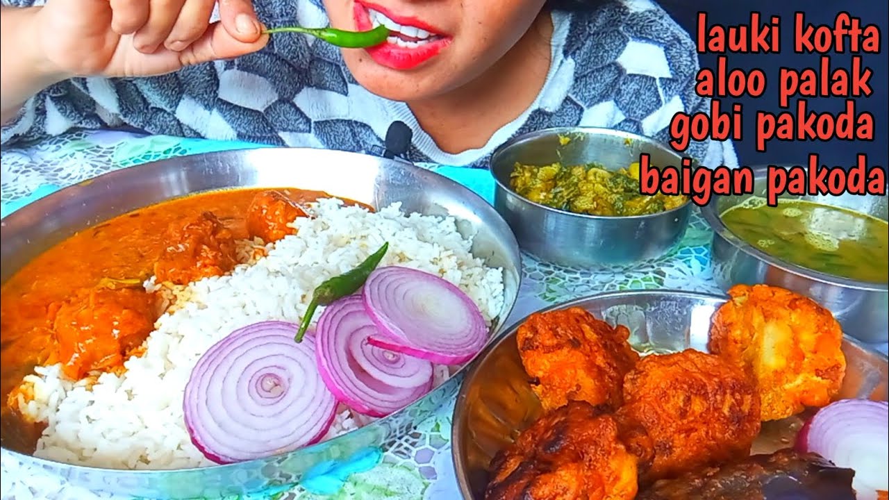 Lauki kofta,aloo palak,gobi pakoda,baigan pakoda,Dal with rice mukbang||Indian food||GDR ASMR 