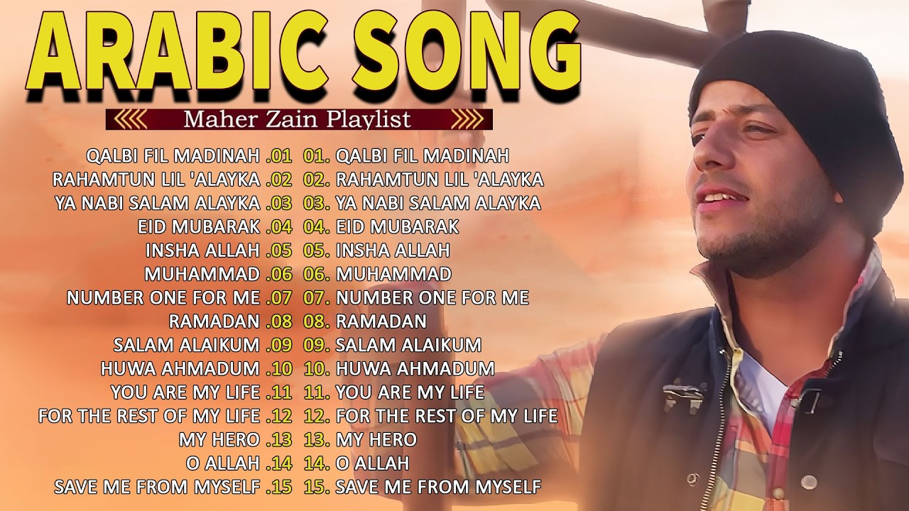 Maher Zain  -  Top Arabic Songs | أفضل أغاني ماهر زين