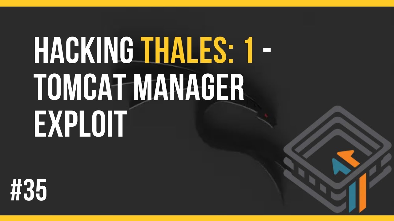 Vulnhub Walkthrough: Thales: 1 - Exploiting Tomcat Manager Login & Privilege Escalation #35