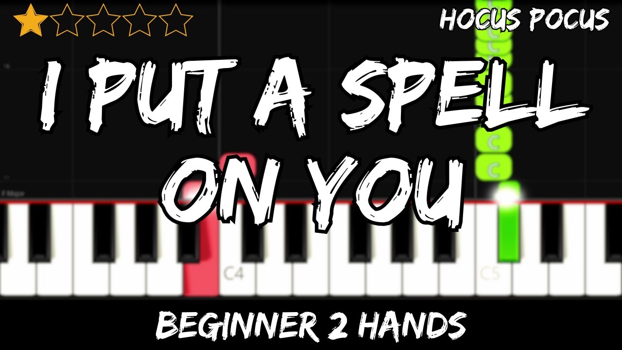 Hocus Pocus - I Put A Spell On You - Easy Beginner Piano Tutorial - For 2 Hands