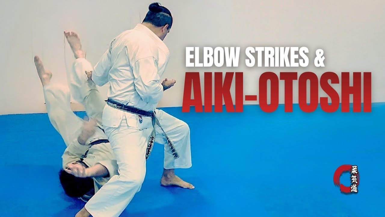 Elbow Strikes to Aiki-Otoshi | Close-Range Self-Defense | Atemi & Nage in Japanese Jujitsu