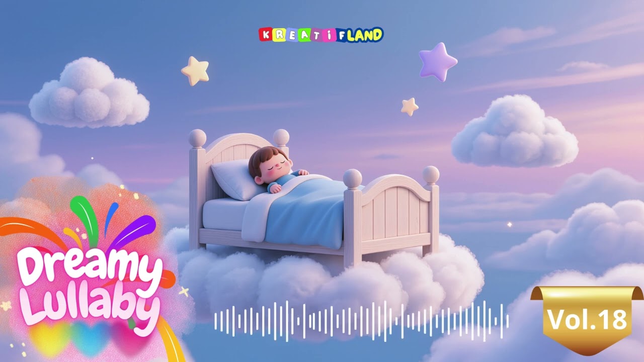 Dreamy Lullaby Vol. 18 I Bedtime Music for Toddlers to Go to Sleep 😴💤