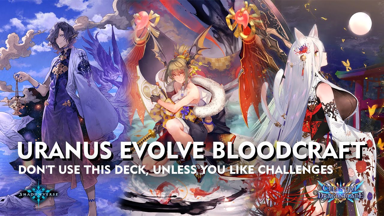 [ シャドウバース ] Shadowverse - Evolve Bloodcraft - Easy Comeback With Uranus-sama!