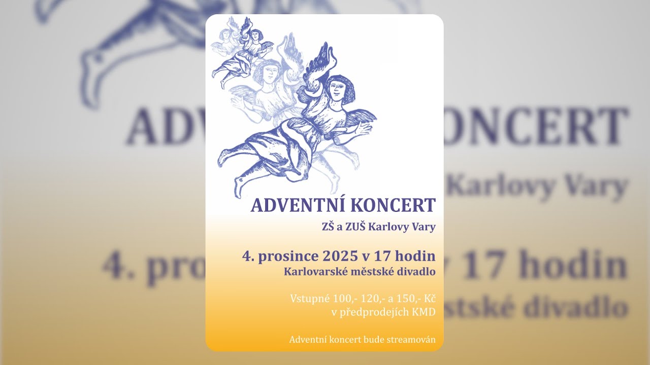 Adventní koncert ZŠ a ZUŠ Karlovy Vary 2025 (Živě)