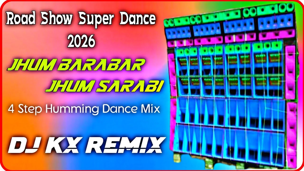 Jhum BarabarJhum Sarabi ✅ Road Show Super Dance Hindi Vs Bhojpuri || Dj Kx Remix || #trending 