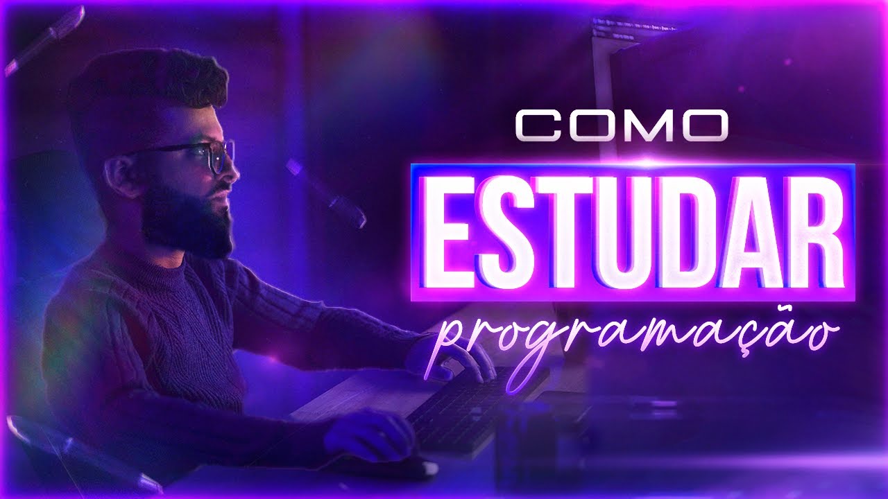 [PASSO A PASSO] Como ESTUDAR PROGRAMA&Ccedil;&Atilde;O do JEITO CERTO