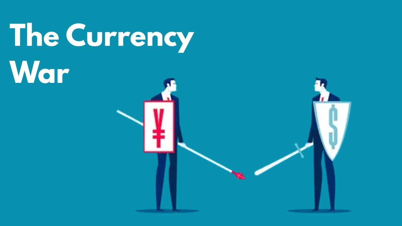 The Currency War: How Nations Are Secretly Destroying Your Wealth in Broad Daylight