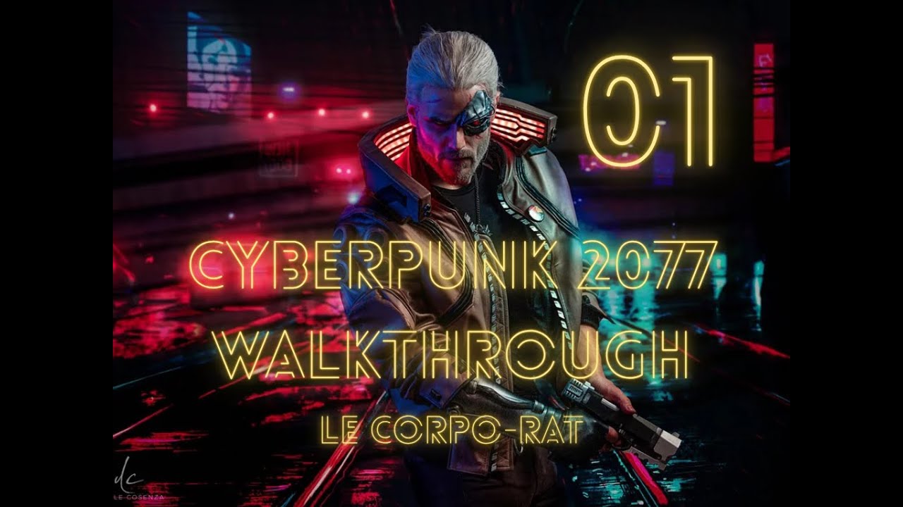 Le corpo-rat | CYBERPUNK 2077 WALKTHROUGH