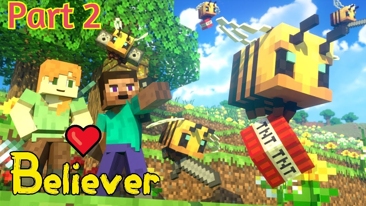 Minecraft Music Animation Believer 😍❤️😍 (Bees war🐝 - part 2)