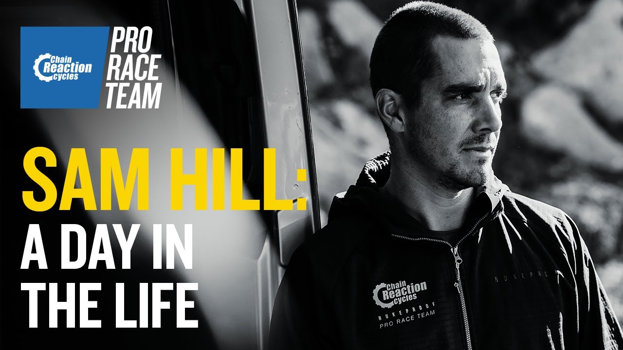 Sam Hill: A Day in the Life | CRC |
