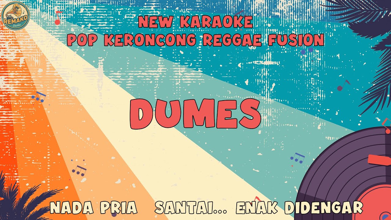 DUMES - KARAOKE || NADA PRIA COWOK || NEW KERONCONG REGGAE || LAGU JAWA || RETRO VIBES