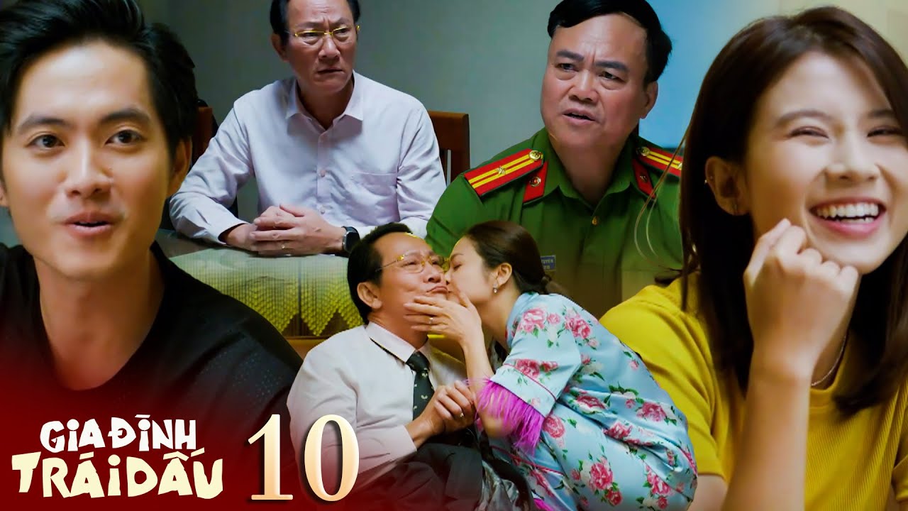 GIA ĐÌNH TRÁI DẤU tập 10 | Ông Phi thấp thỏm giấu gia định chuyện bị công an bế lên đồn