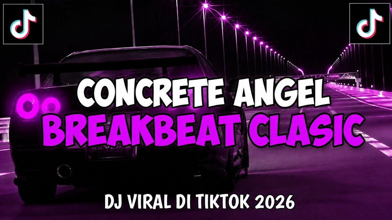 BREAKBEAT CONCRETE ANGEL 2025 | DJ VIRAL DI TIK TOK 2025 | DJ TELOOR