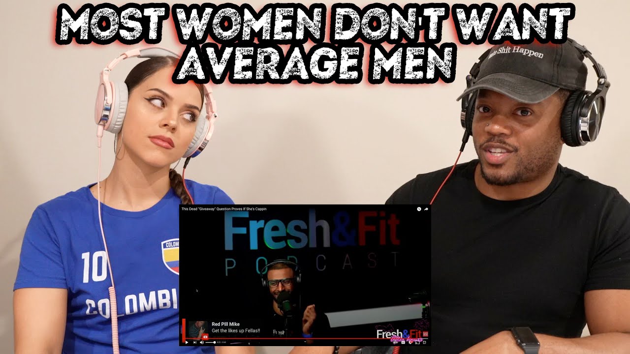Fresh and Fit Podcast Makes This Woman Get In Her Feelings
