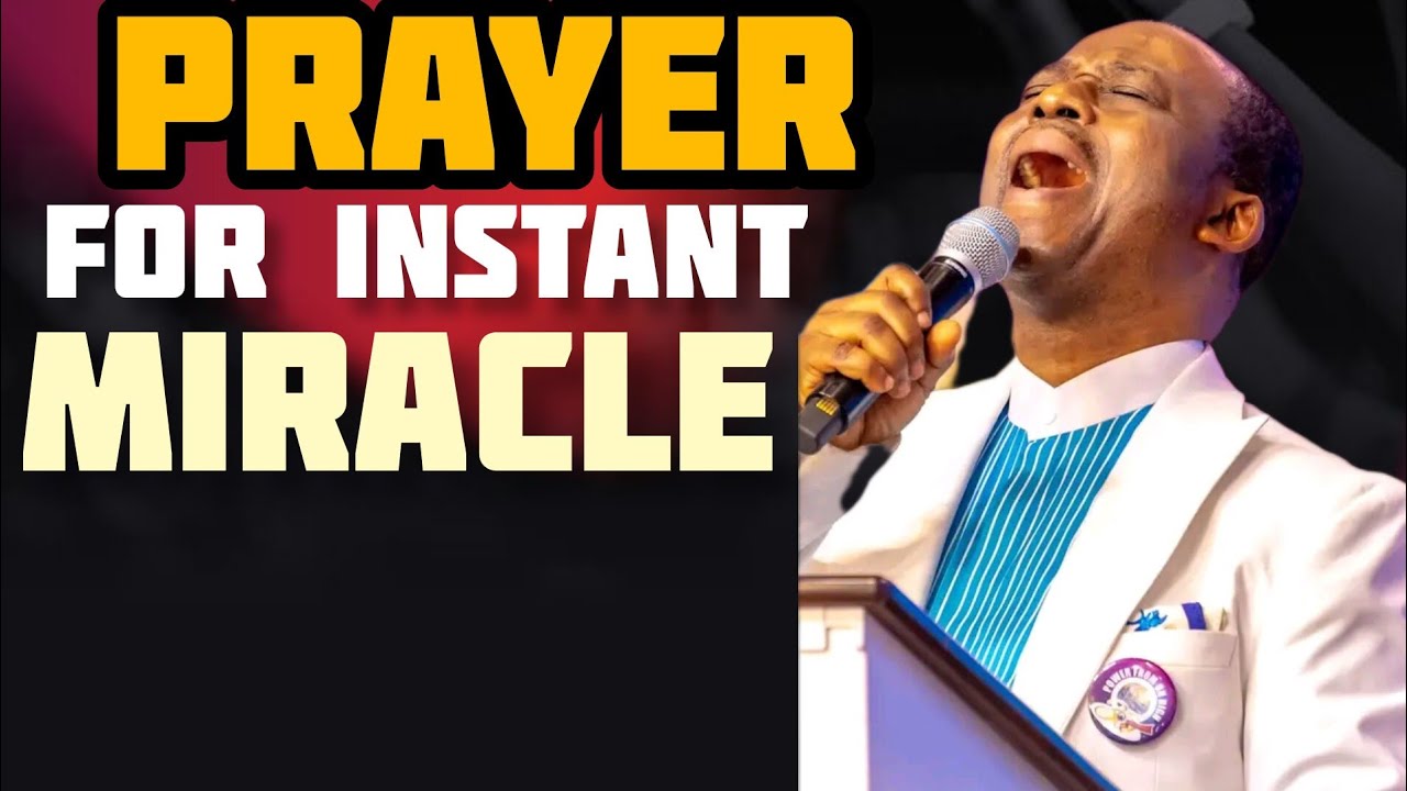 🔥PRAYER FOR INSTANT MIRACLE#OLUKOYA PRAYER