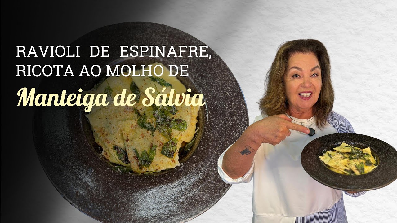 RAVIOLI DE ESPINAFRE AO MOLHO DE MANTEIGA DE SÁLVIA