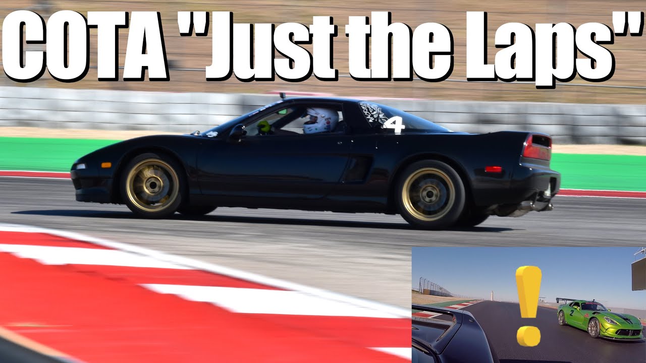 COTA Just the Laps & The 