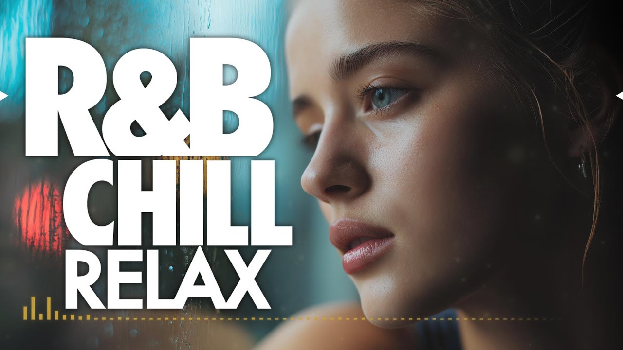 R&B Chill RELAX [ The Sound That Knows the Heart’s Sway ] Relax / Mellow / Emotional