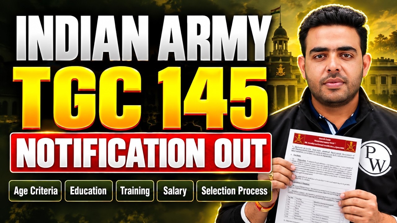 Indian Army TGC 145 Notification Out | Age, Education, Training, Salary & Selection Process