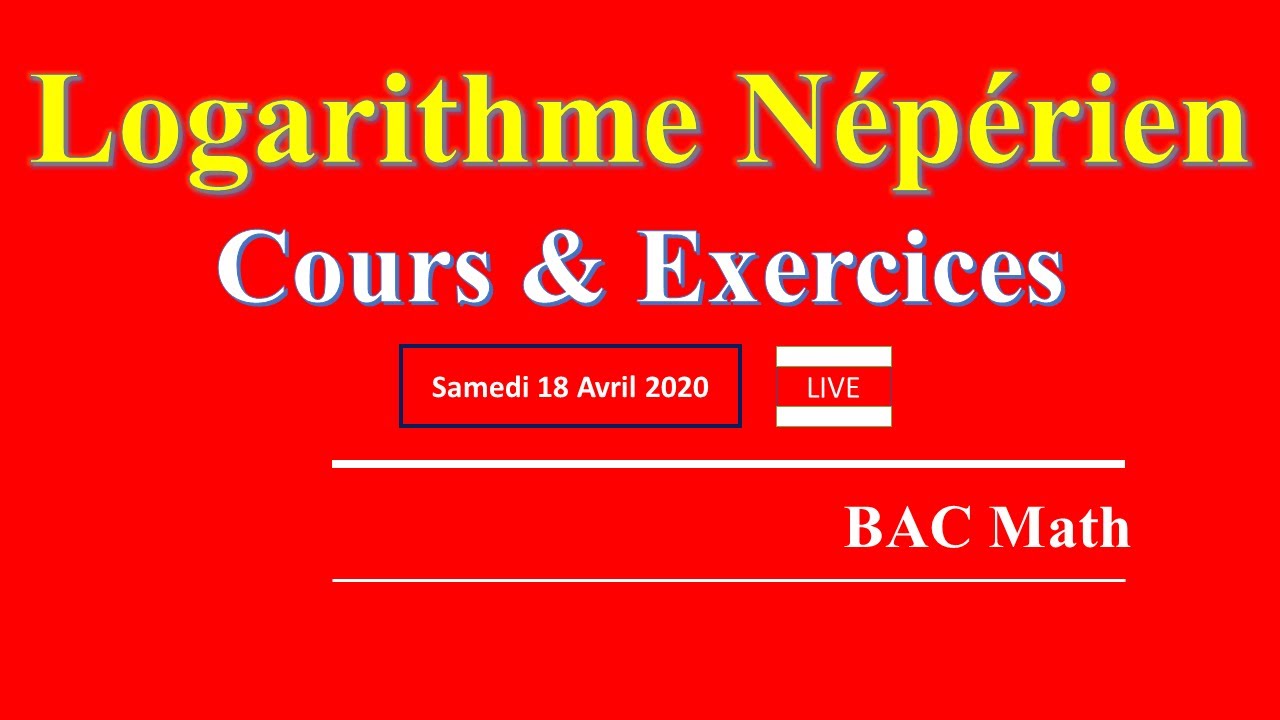 MATH باكالوريا  | Logarithme népérien حصة مباشرة 🔴 في مادة