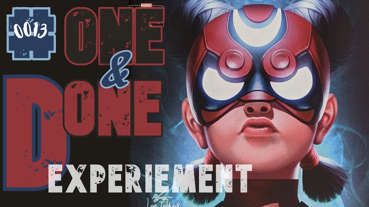 One & Done Experiment 0013:  Marvel - Crescent and Io (11/2019)