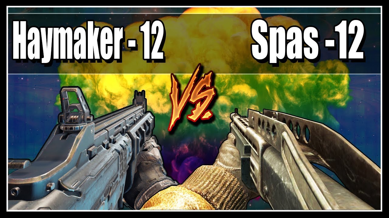 SPAS 12 V.S HAYMAKER - BO1 ZOMBIES - BO3 ZOMBIES