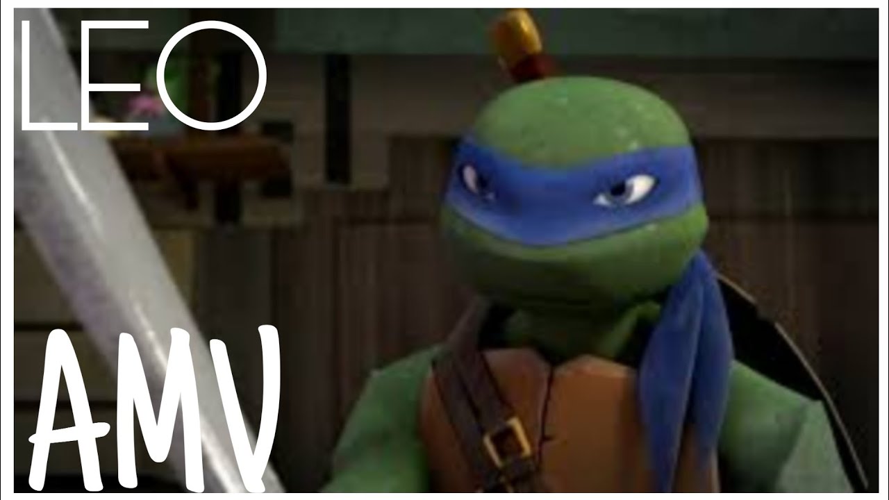 TMNT AMV - LEO ~ Save Me
