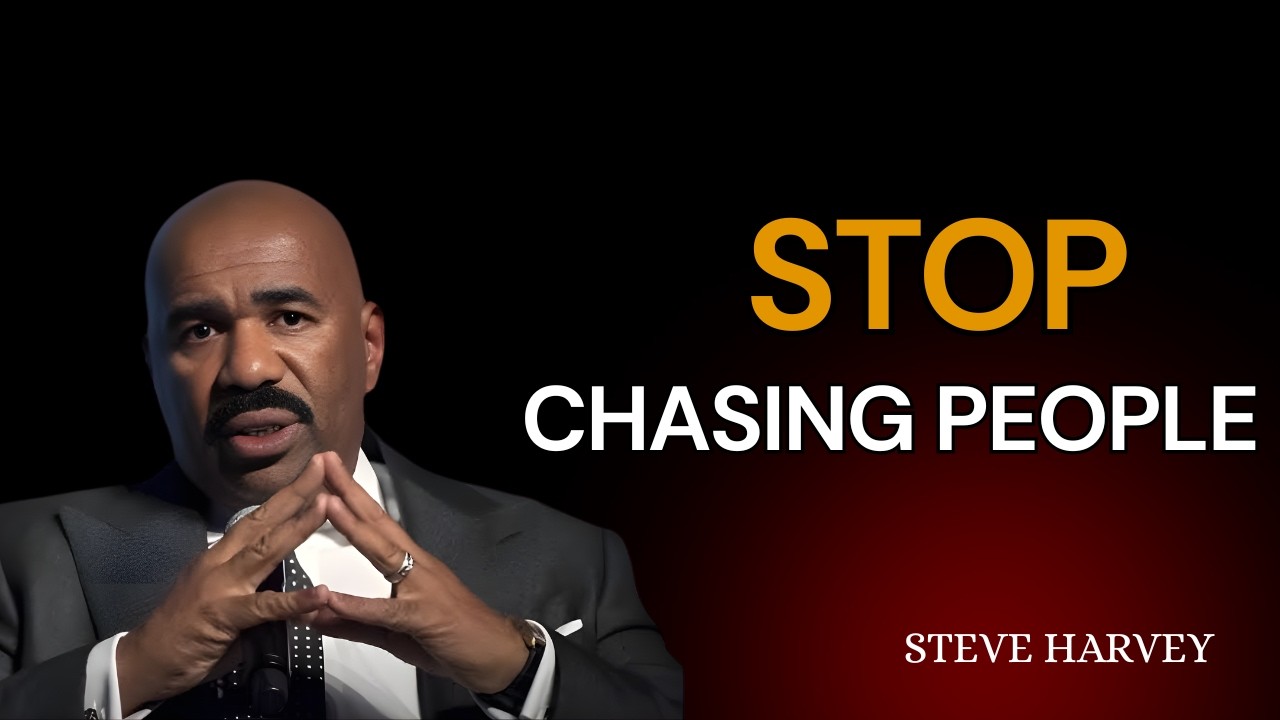 Stop Chasing People Who Don’t Choose You 💔🔥 | Steve Harvey  Motivation