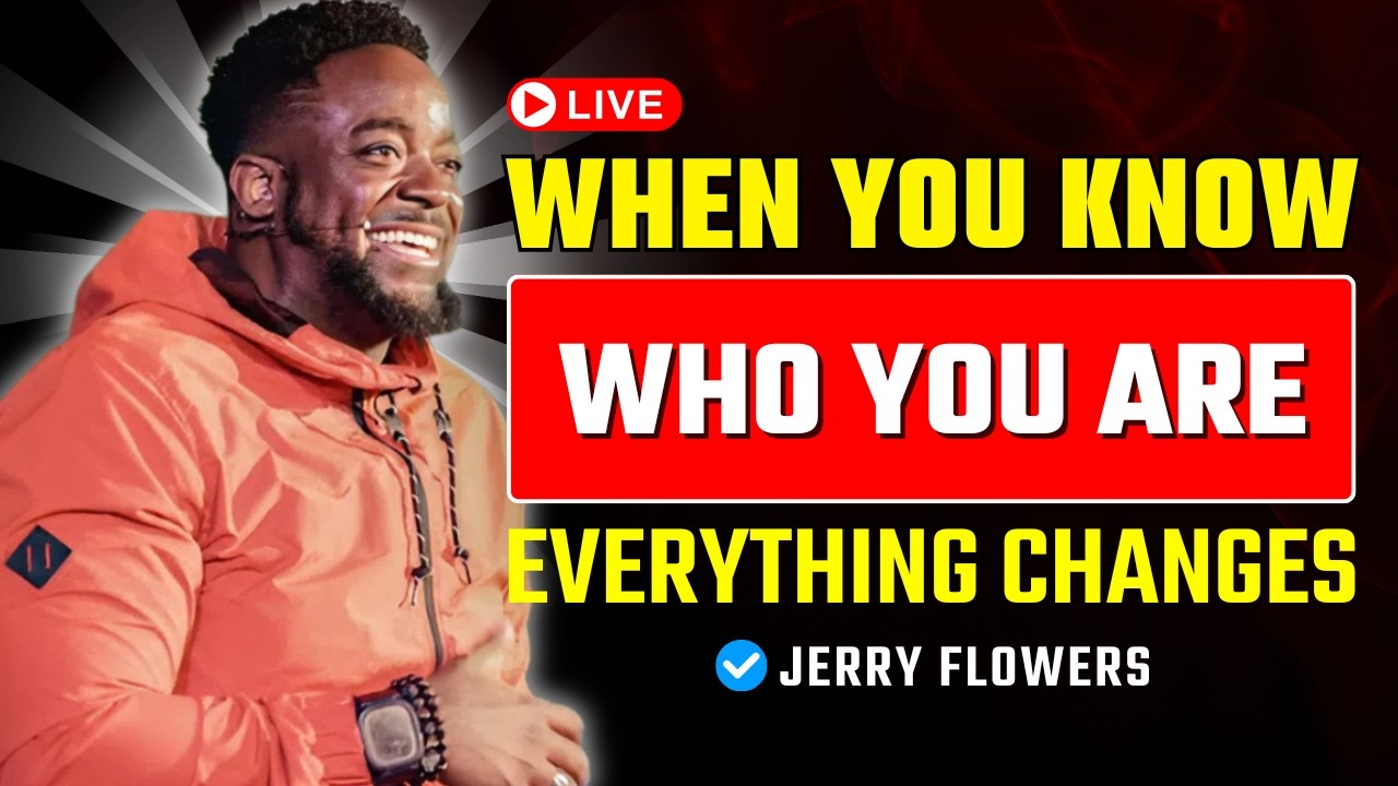 When You Know Who You Are, Decisions Become Clear | Jerry Flowers
