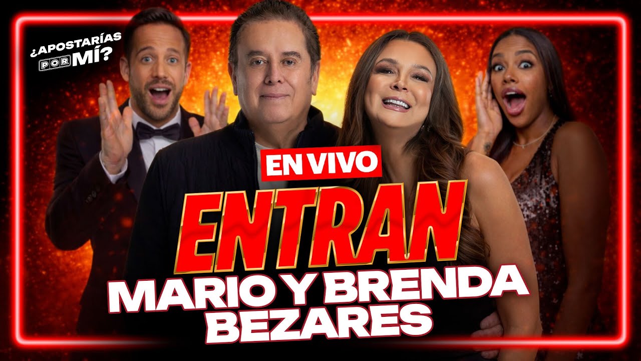 EN VIVO 🚨 Mario y Brenda Bezares son la ÚLTIMA PAREJA REVELADA de ¿Apostarías por Mí? 🎰